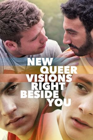 New Queer Visions: Right Beside You's poster