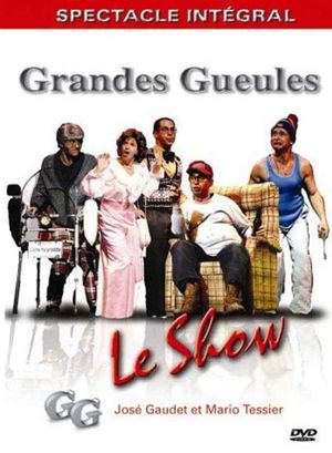 Les Grandes Gueules - Le show's poster