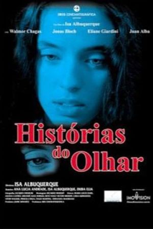 Histórias do Olhar's poster