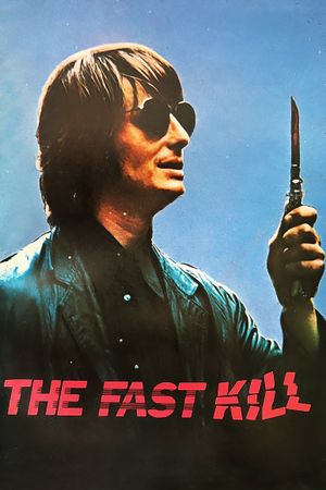 The Fast Kill's poster