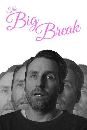 The Big Break's poster image