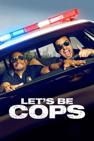 Let's Be Cops's poster