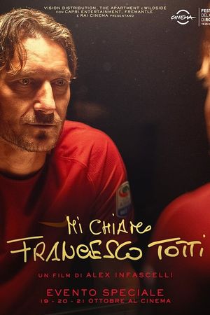 My Name Is Francesco Totti's poster