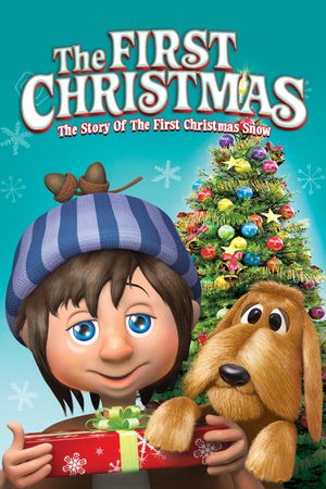 The First Christmas: The Story of the First Christmas Snow's poster image