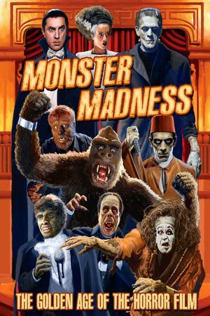 Monster Madness: The Golden Age of the Horror Film's poster