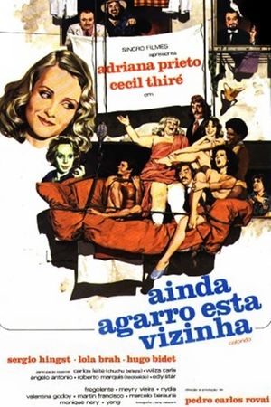 Ainda Agarro Esta Vizinha...'s poster
