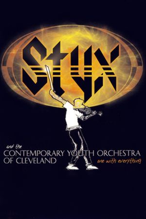 Styx and the Contemporary Youth Orchestra of Cleveland - One with Everything's poster