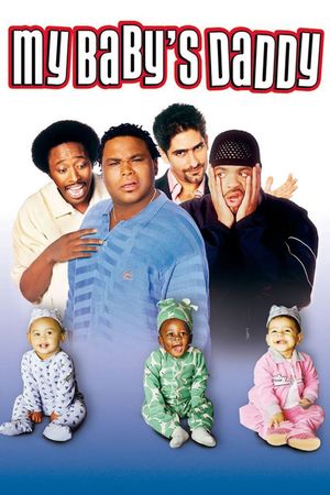 My Baby's Daddy's poster