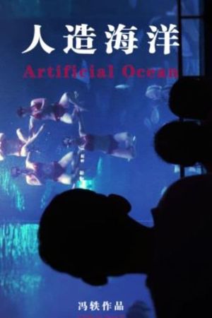 Artificial Ocean's poster