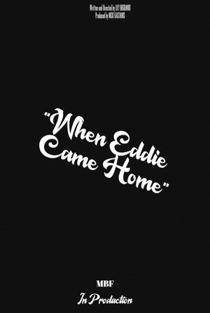 When Eddie Came Home's poster