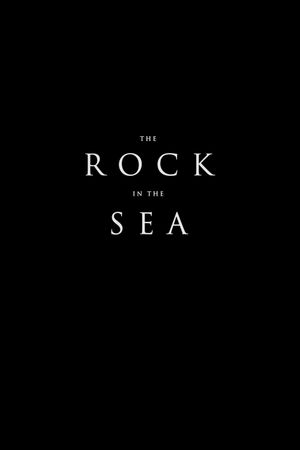 The Rock in the Sea's poster