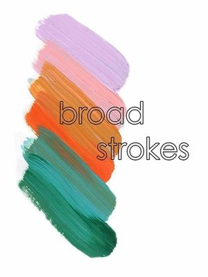 Broad Strokes's poster