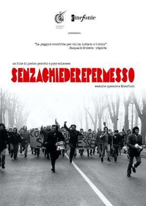 Senzachiederepermesso's poster