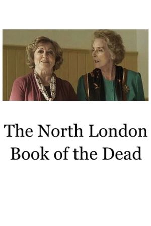 The North London Book of the Dead's poster