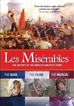 Les Misérables: The History of the World's Greatest Story's poster