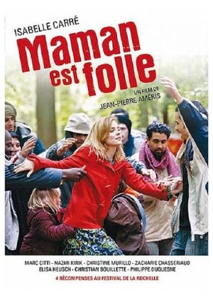 Maman est folle's poster