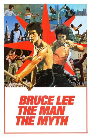 Bruce Lee: The Man, the Myth's poster