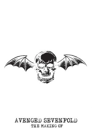 The Making Of Avenged Sevenfold's poster image