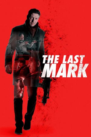 The Last Mark's poster
