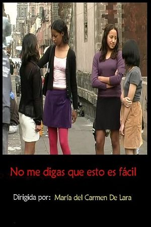 No me digas que esto es fácil's poster