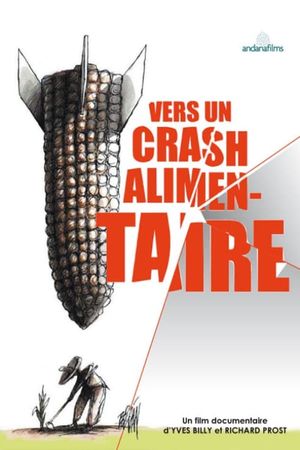 Vers un crash alimentaire's poster