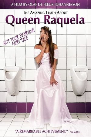 The Amazing Truth About Queen Raquela's poster