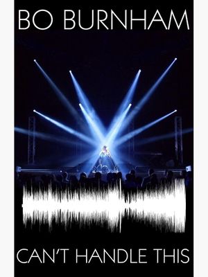 Bo Burnham - Can't Handle This's poster
