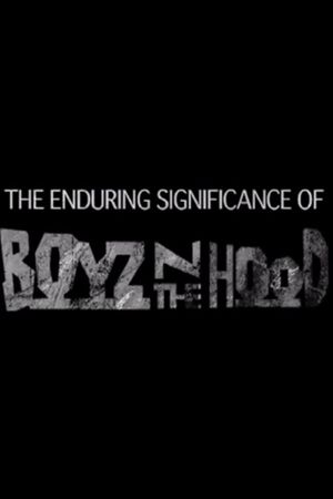 The Enduring Significance of 'Boyz n the Hood''s poster