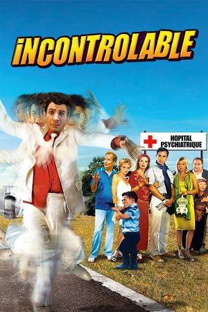 Incontrôlable's poster