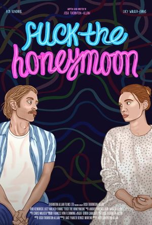 Fuck The Honeymoon's poster