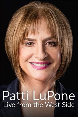 Patti LuPone: Live From the West Side's poster image