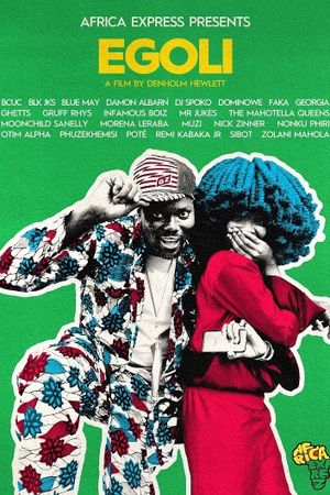 Africa Express Presents: EGOLI's poster