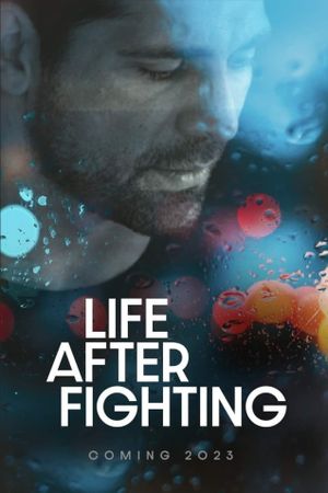 Life After Fighting's poster