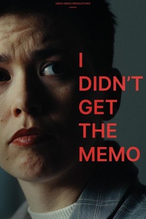 I Didn't Get the Memo's poster