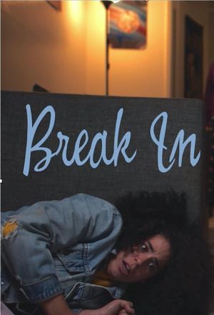 Break In's poster