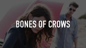 Bones of Crows's poster