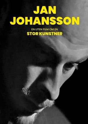 Jan Johansson - en liten film om en stor konstnär's poster