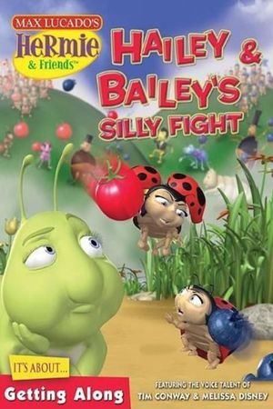 Hermie & Friends: Hailey & Bailey's Silly Fight's poster