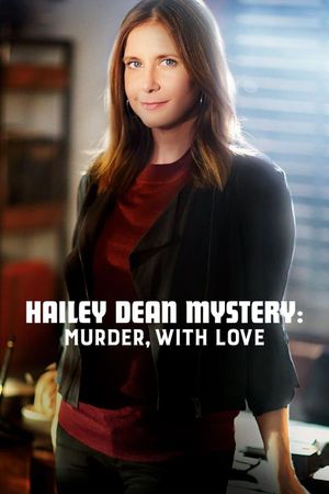 Hailey Dean Mysteries: Murder, With Love's poster