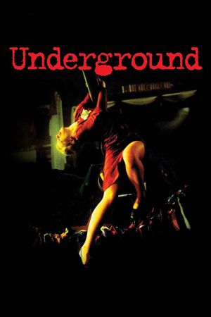 Underground's poster