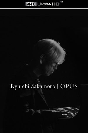 Ryuichi Sakamoto: Opus's poster