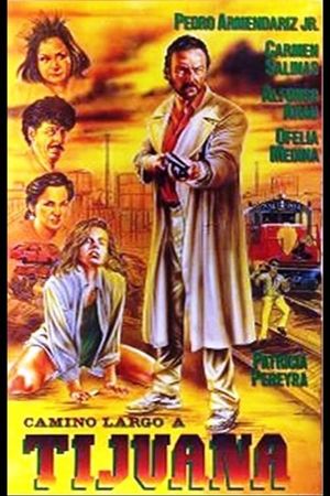 Camino largo a Tijuana's poster