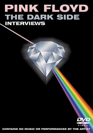 Pink Floyd: The Dark Side Interviews's poster