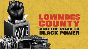 Lowndes County and the Road to Black Power's poster