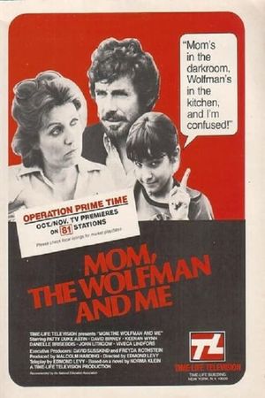 Mom, the Wolfman and Me's poster