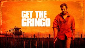 Get the Gringo's poster