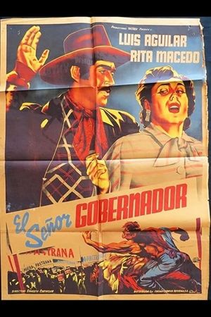 El señor gobernador's poster