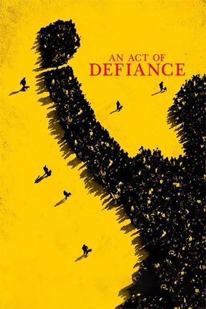 An Act of Defiance's poster