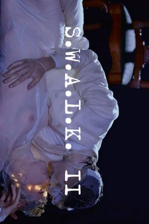 S.W.A.L.K. II's poster