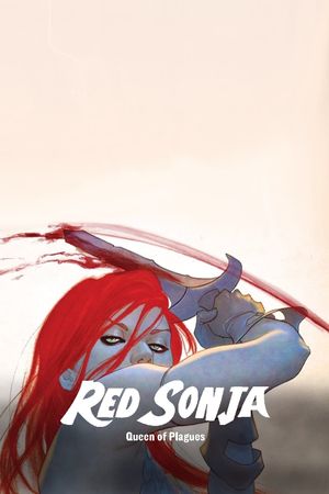 Red Sonja: Queen of Plagues's poster